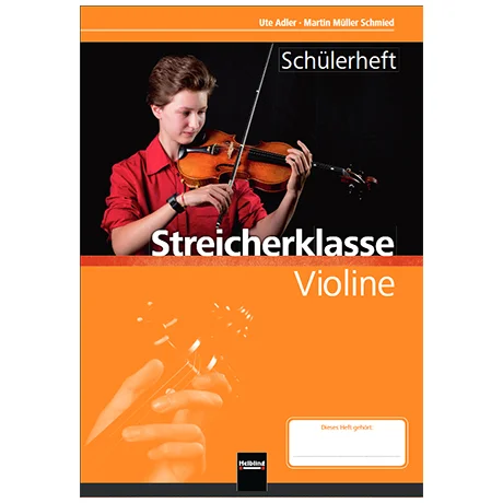 Adler, U./Müller Schmied, M.: Streicherklasse – Schülerheft (+Online Audio)