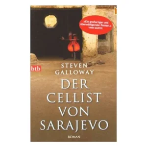 Galloway, S.: Der Cellist von Sarajevo