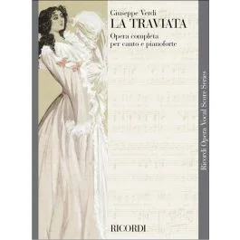 G.Verdi La Traviata opera completa per canto e pianoforte Ed.Ricordi 2006