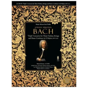 Bach, J. S.: Triple Concerto for 3 violins, strings and Basso Continuo BWV 164 D-Dur (+CD)