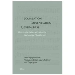 Solmisation, Improvisation, Generalbass