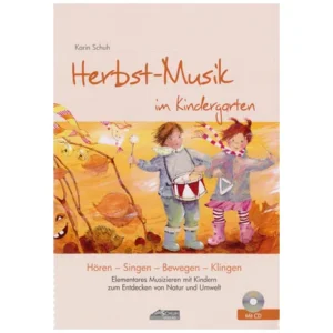 Schuh, K.: Herbst-Musik im Kindergarten