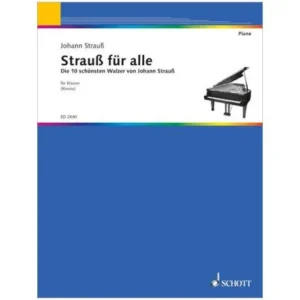 Strauß, J. (Sohn): Strauß für alle – Die schönsten Walzer