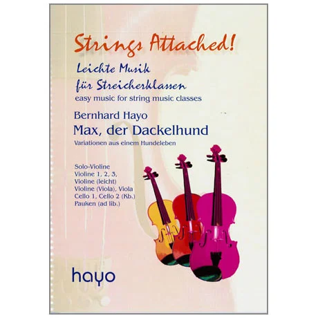 Strings Attached: Hayo, B.: Max der Dackelhund