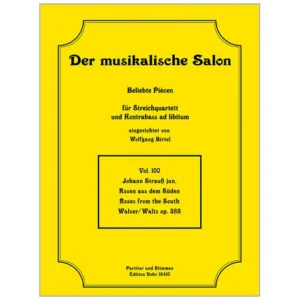 Strauß, J. (Sohn): Rosen aus dem Süden – Walzer Op. 388
