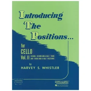 Whistler, H. S.: Introducing the Positions for Cello Vol. 2
