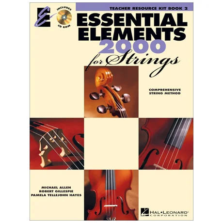 Allen, M.: Essential Elements 2000 for Strings Books 2 – Teacher Resource Kit (+CD)