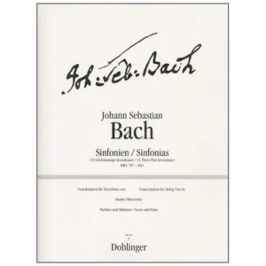 Bach, J. S.: Sinfonien nach den dreistimmigen Inventionen BWV 787-801 (Sitkovetsky)
