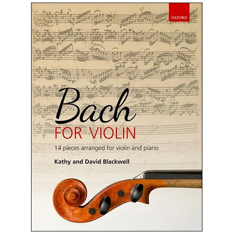 Blackwell, K. u. D.: Bach for Violin