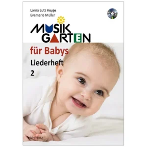 Heyge, L. L.: Musikgarten für Babys – Liederheft 2 (+CD)