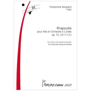 Mulsant, F.: Rhapsodie pour Alto et Orchestre à Cordes Op. 75