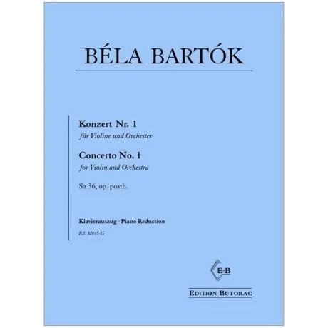 Bartók, B.: Violinkonzert Nr. 1 Sz. 36 Op. posth.