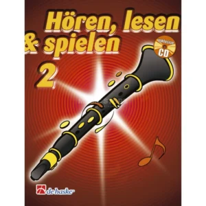De Haske Hören, lesen, spielen, Band 2 Klarinette (Oeh.),Buch und CD
