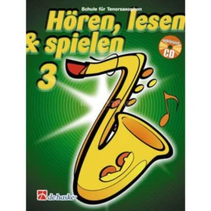 De Haske Hören, lesen, spielen, Band 3 Tenor-Saxophon, Buch & CD