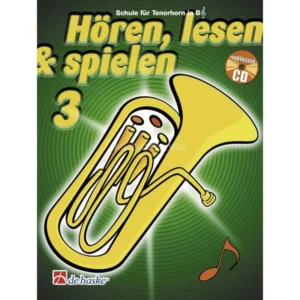De Haske Hören, lesen, spielen, Band 3 Tenorhr./Euph.in B, Buch & CD
