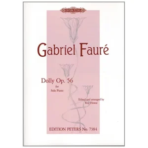 Fauré, G.: Dolly Op. 56