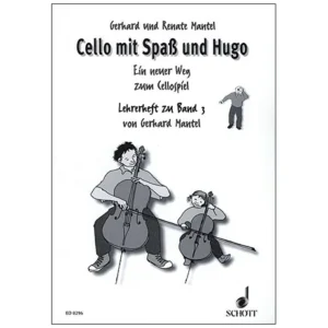 Mantel, G. & R.: Cello mit Spaß und Hugo – Lehrerband 3