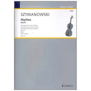 Szymanowski, K.: Mythes Op. 30