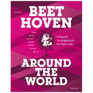 Kleeb, J.: Beethoven Around the World – 9 Popular Arrangements