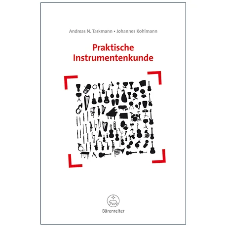 Tarkmann, A. N./Kohlmann, J.: Praktische Instrumentenkunde