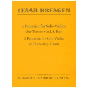 Bresgen, C.: 3 Fantasien über Themen von J. S. Bach