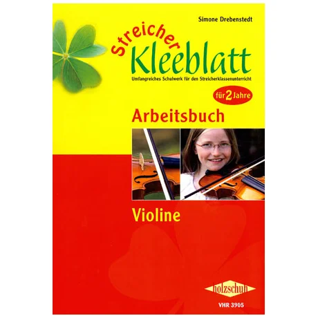 Streicher Kleeblatt – Arbeitsbuch für Violine