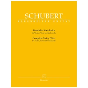 Schubert, F.: Sämtliche Streichtrios
