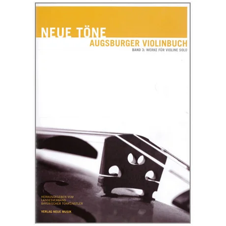 Neue Töne – Augsburger Violinbuch Band 3
