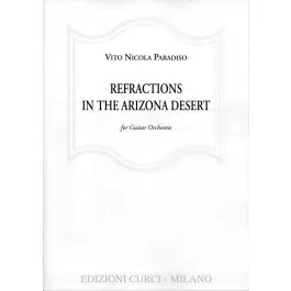 Paradiso Refractions in the Arizona desert for guitar orches