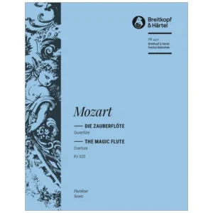 Mozart, W. A.: Die Zauberflöte KV 620 – Ouvertüre