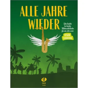 Edition Dux Alle Jahre wieder – Tenorsaxophon