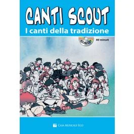Canti scout I canti della tradizione con cd