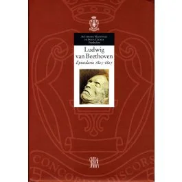 Ludwig van Beethoven Epistolario 1825-1827 volume VI