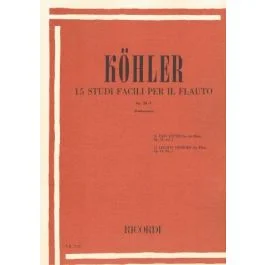 Kohler 15 Studi Facili Op.33 v.1 per Flauto ed. Ricordi