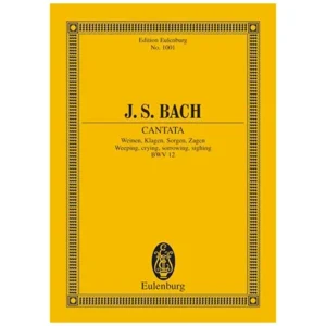Bach, J. S.: Kantate BWV 12 »Dominica Jubilate«