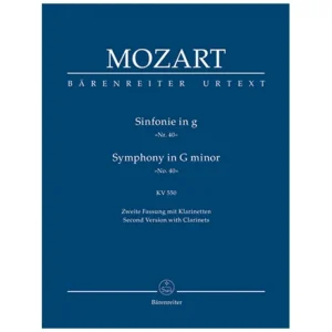 Mozart, W. A.: Sinfonie Nr. 40 g-Moll KV 550 (Zweite Fassung mit Klarinetten)