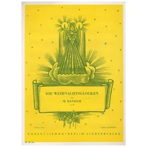 Hanisch, M.: Die Weihnachtsglocken Op. 84