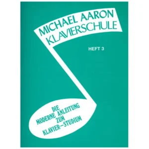 Aaron, M.: Klavierschule Heft 3