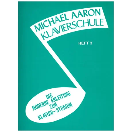 Aaron, M.: Klavierschule Heft 3