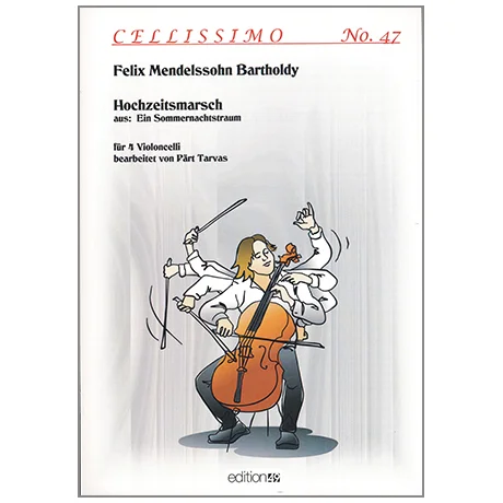 Mendelssohn Bartholdy, F.: Hochzeitsmarsch aus »Ein Sommernachtstraum«