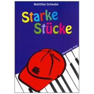 Schwabe, M.: Starke Stücke