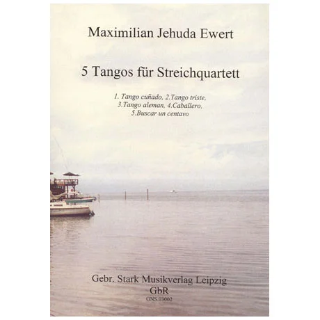 Evert, M. J.: 5 Tangos für Streichquartett
