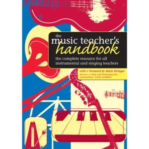 Faber Music The Music Teacher’s Handbook Mark Stringer