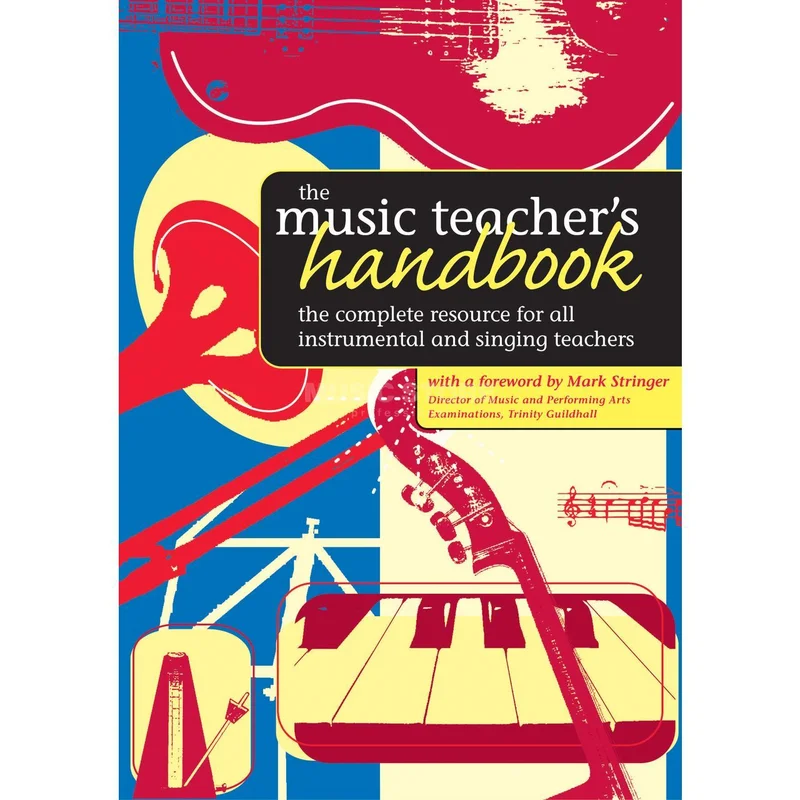 Faber Music The Music Teacher’s Handbook Mark Stringer