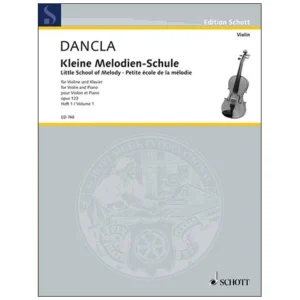 Dancla, J. B. Ch.: Kleine Melodienschule Op. 123 Band 1