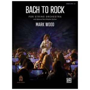 Wood, M.: Bach to Rock – Partitur