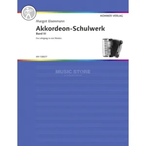 Hohner Verlag Akkordeon Schulwerk 3 Margot Eisenmann