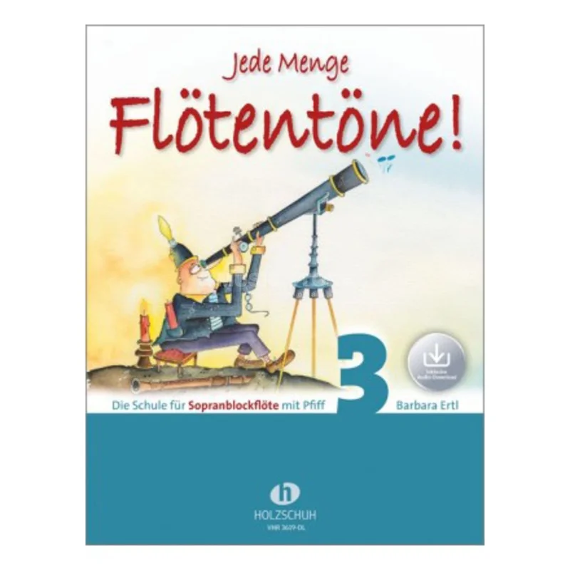 Holzschuh Verlag Jede Menge Flötentöne! 3