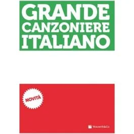 Grande Canzoniere Italiano Testi e Accordi