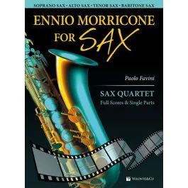 E. Morricone For Sax Quartet Autore Ennio Morricone/arr. Favini